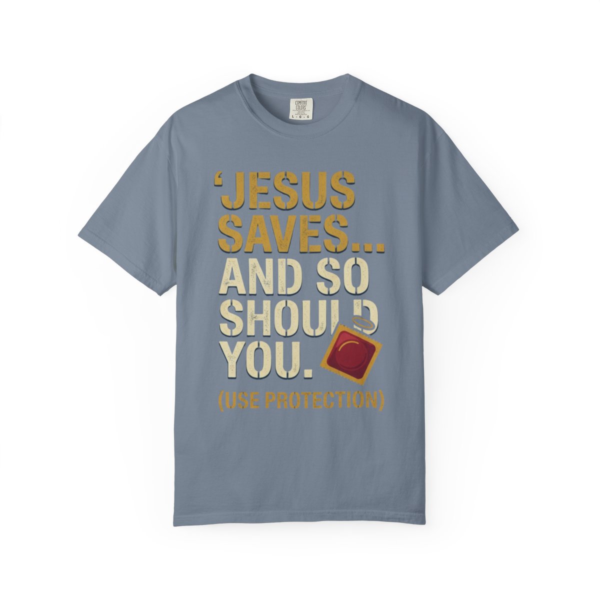 Color: Blue Jean | Good Book Series Jesus Saves and So Should You Unisex Garment-Dyed Tee