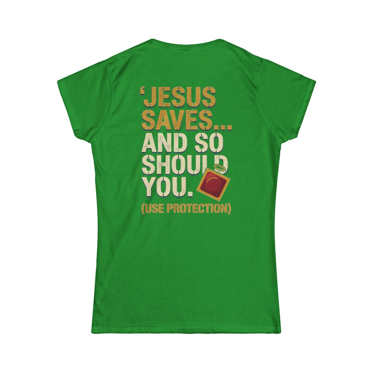 Color: Irish Green | Good Book Series Jesus Saves and So Should You Women's Tee