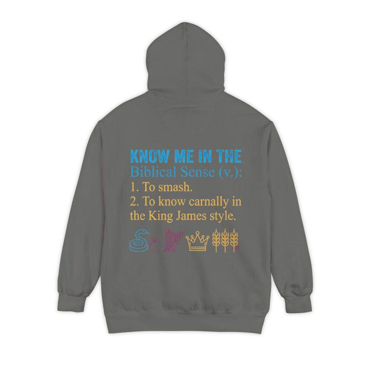 Color: Grey | Good Book Series Know Me In The Biblical Sense Garment-Dyed Hoodie