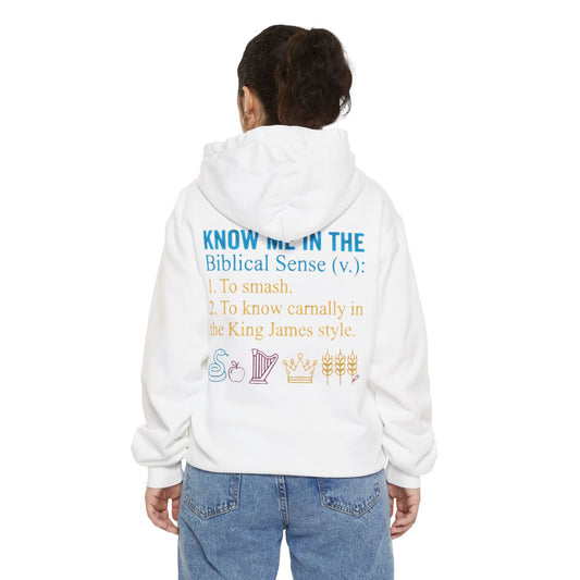 Color: White | Good Book Series Know Me In The Biblical Sense Garment-Dyed Hoodie