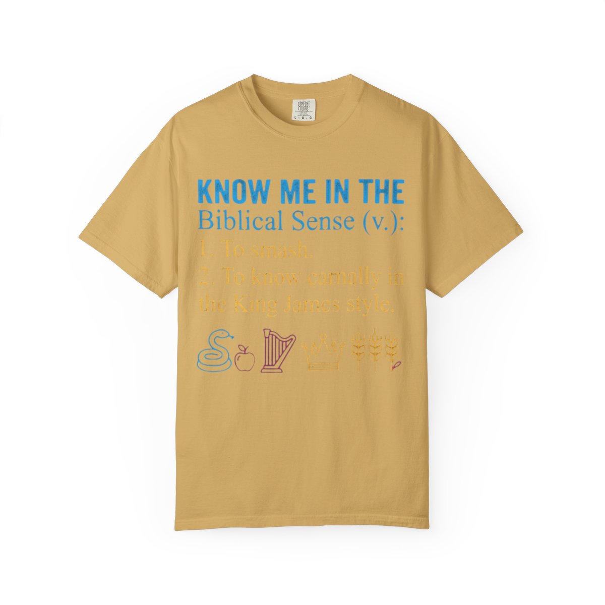 Color: Mustard | Good Book Series Know Me In The Biblical Sense Unisex Garment-Dyed Tee