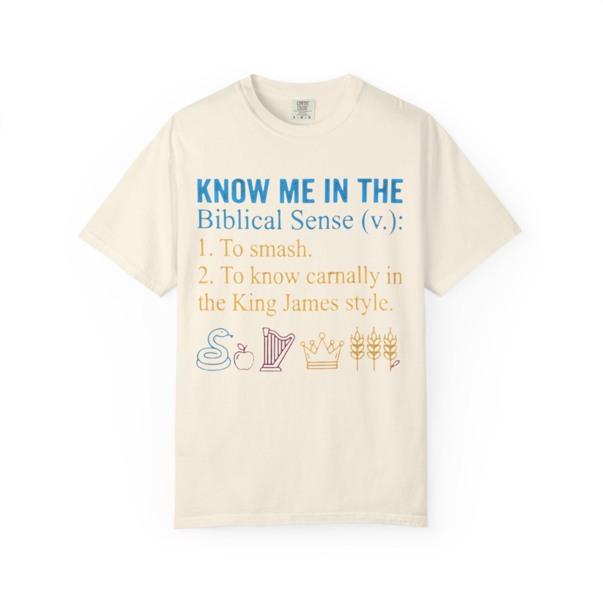 Color: Ivory | Good Book Series Know Me In The Biblical Sense Unisex Garment-Dyed Tee