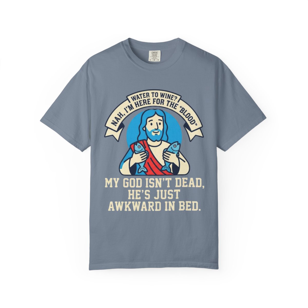 Color: Blue Jean | Good Book Series Not Dead Awkward In Bed Unisex Garment-Dyed Tee