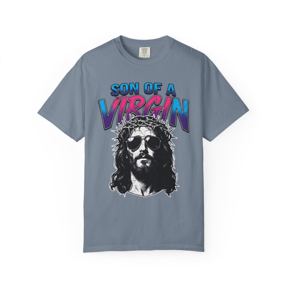 Color: Blue Jean | Good Book Series - Son of A Virgin Unisex Garment-Dyed Tee