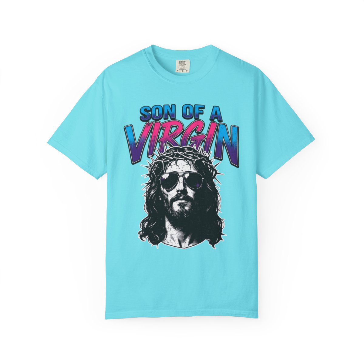 Color: Lagoon Blue | Good Book Series - Son of A Virgin Unisex Garment-Dyed Tee