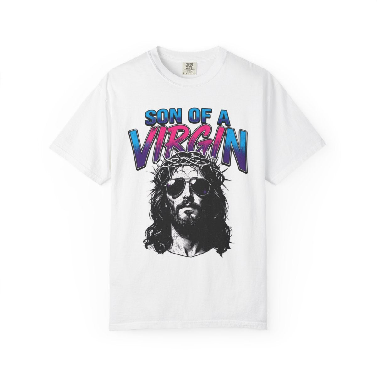Color: White | Good Book Series - Son of A Virgin Unisex Garment-Dyed Tee