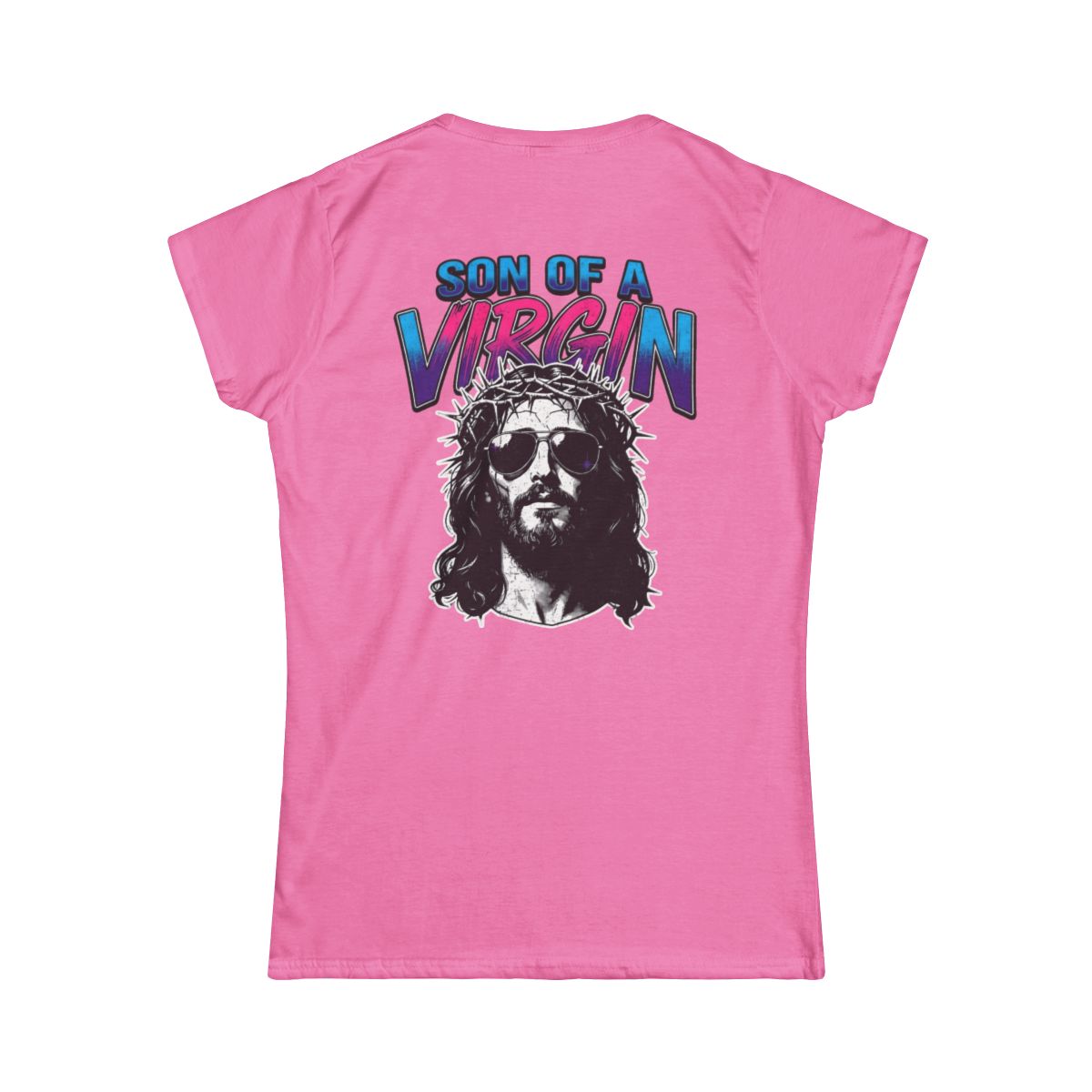 Color: Azalea | Good Book Series - Son of A Virgin Women's Tee