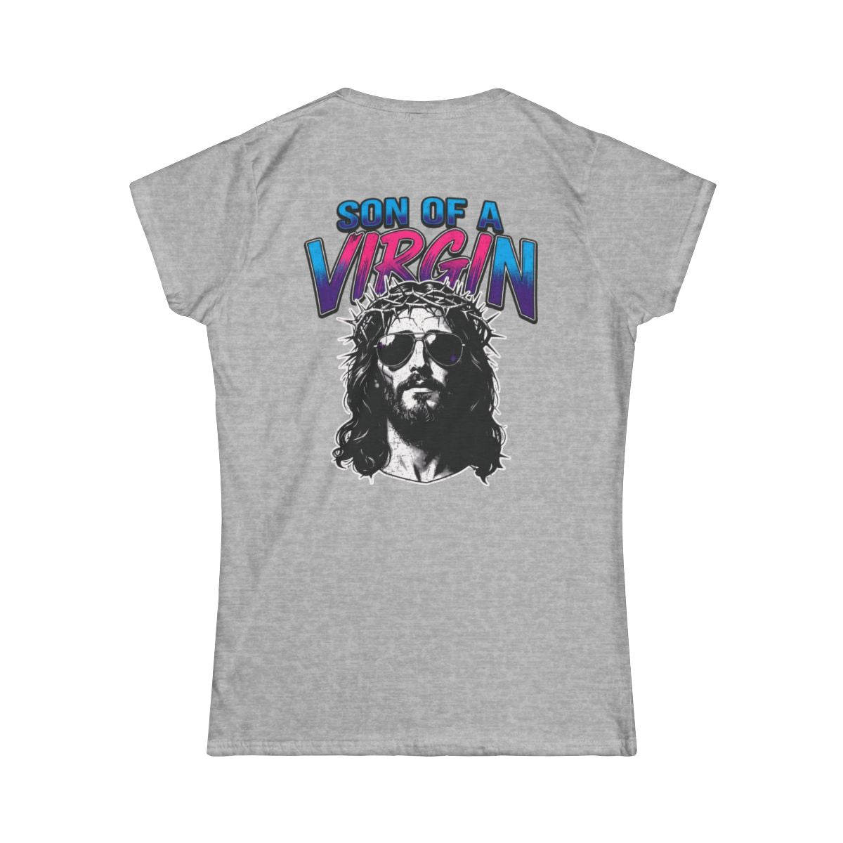 Color: Sport Grey | Good Book Series - Son of A Virgin Women's Tee