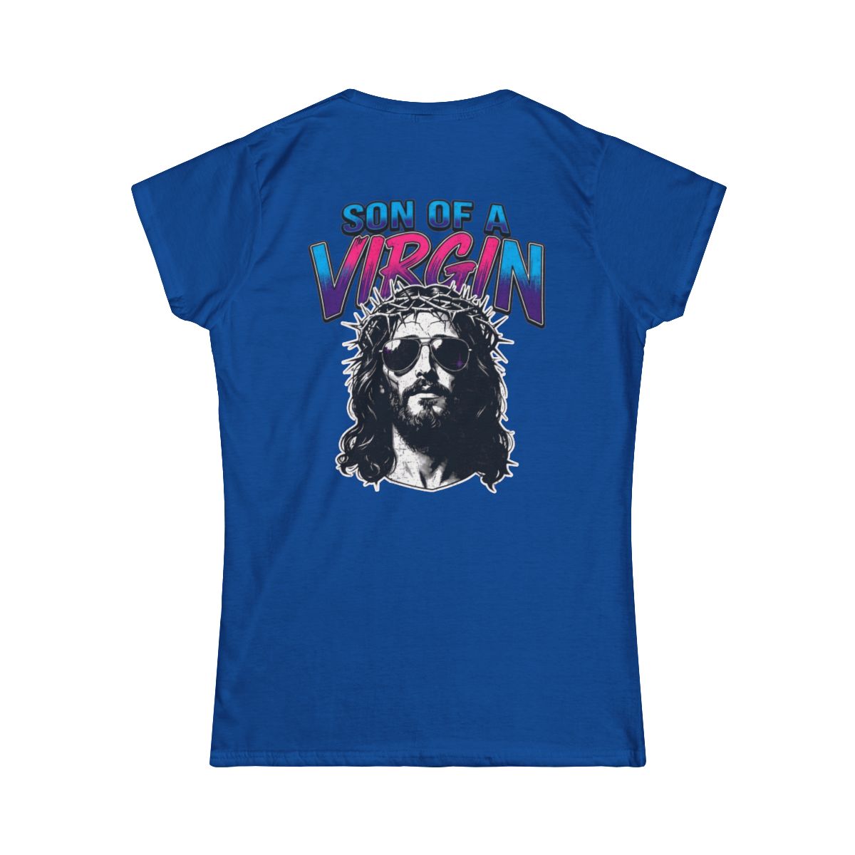 Color: Royal | Good Book Series - Son of A Virgin Women's Tee