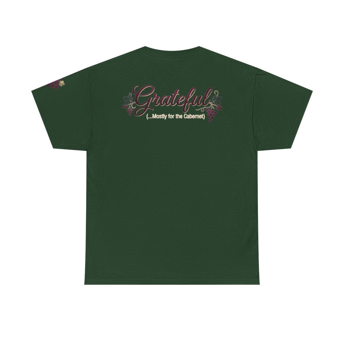Color: Forest Green | Grateful for the Carbernet Premium Graphic Tee