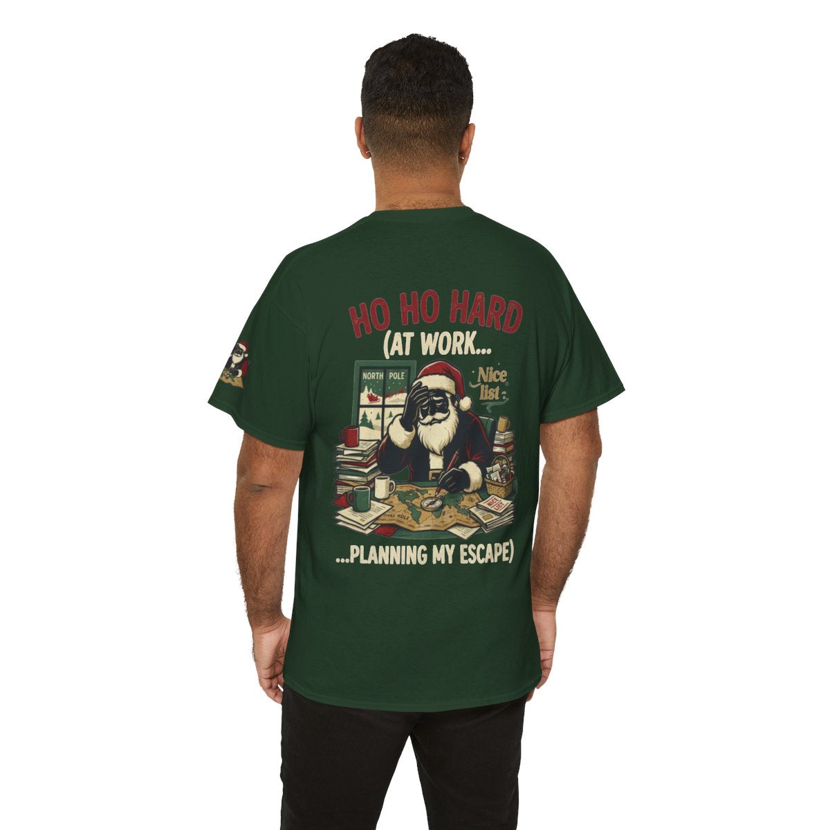Color: Forest Green | Ho Ho Hard At Work Premium Graphic Tee
