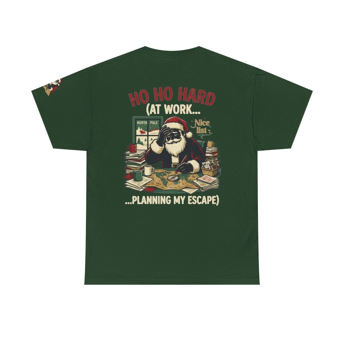 Color: Forest Green | Ho Ho Hard At Work Premium Graphic Tee