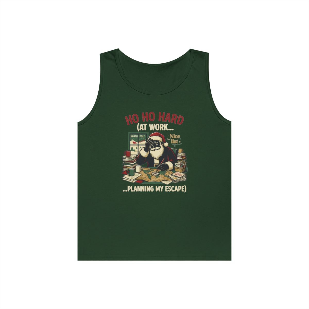 Color: Forest Green | Ho Ho Hard At Work Tank Top