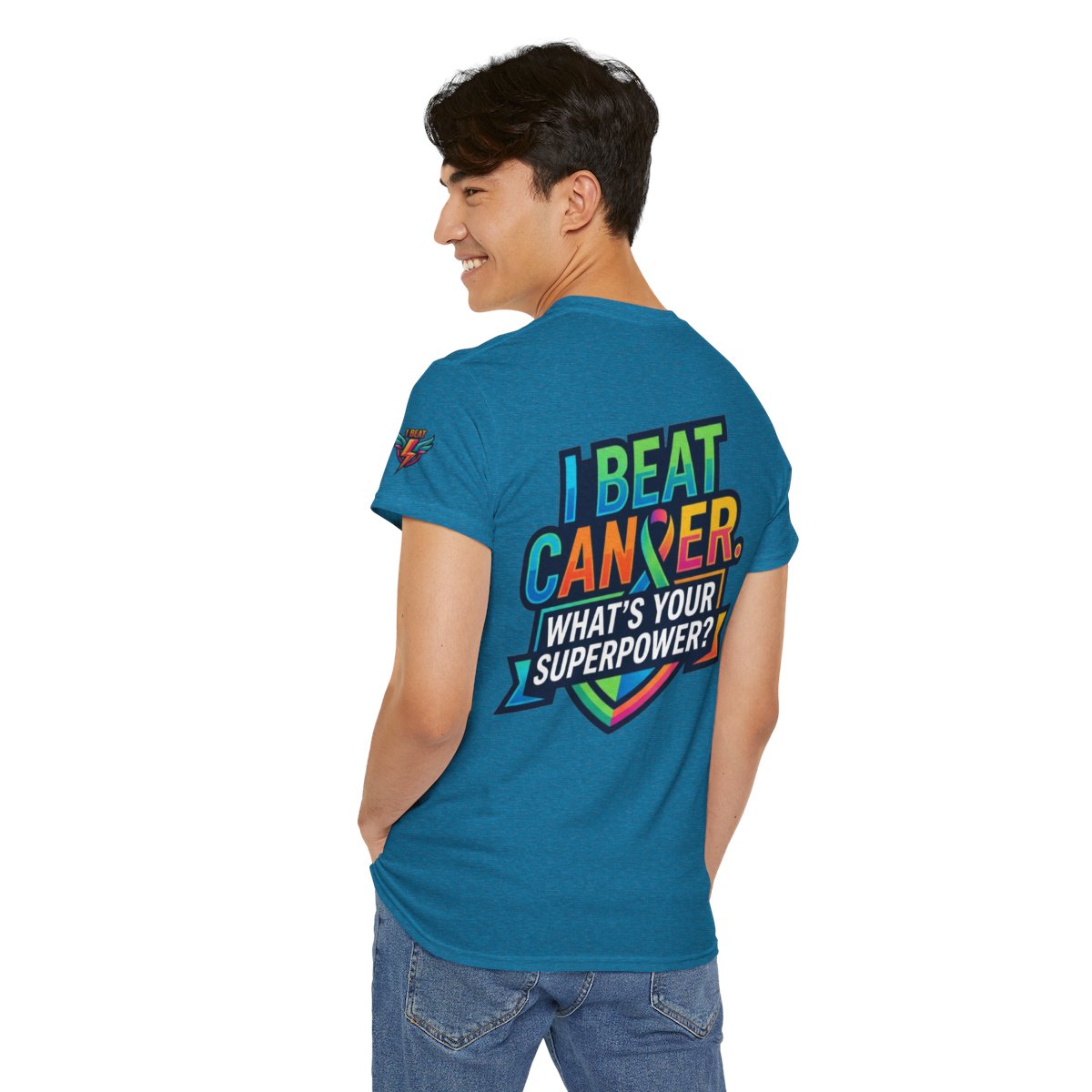 Color: Antique Sapphire | I Beat Cancer - What is Your Superpower Premium Graphic Tee