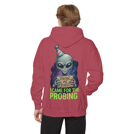 Color: Crimson | I Came For the Probing Garment-Dyed Hoodie