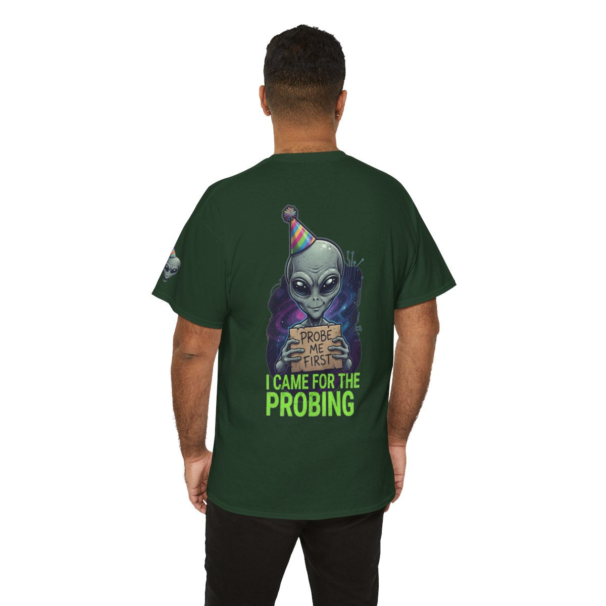 Color: Forest Green | I Came For the Probing Premium Graphic Tee