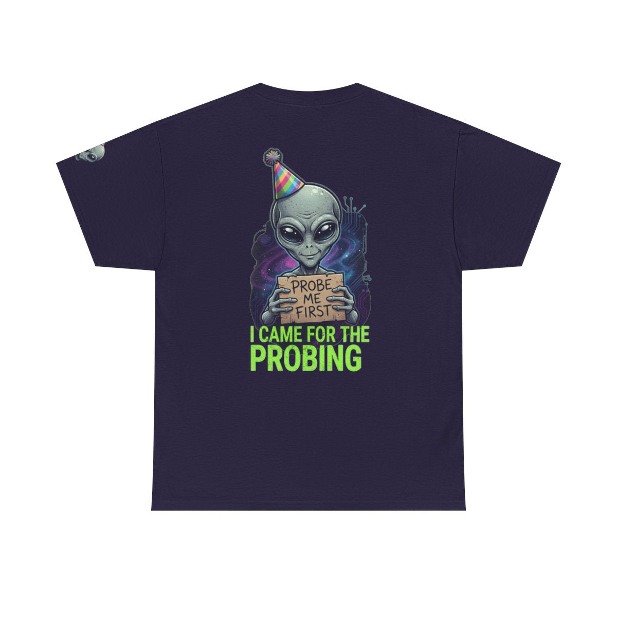 Color: Blackberry | I Came For the Probing Premium Graphic Tee
