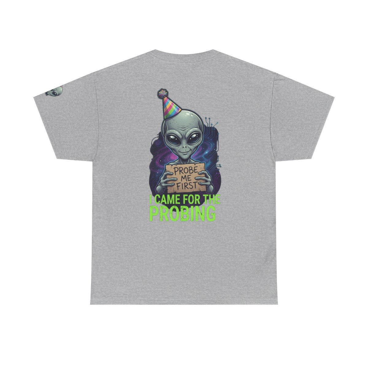 Color: Sport Grey | I Came For the Probing Premium Graphic Tee