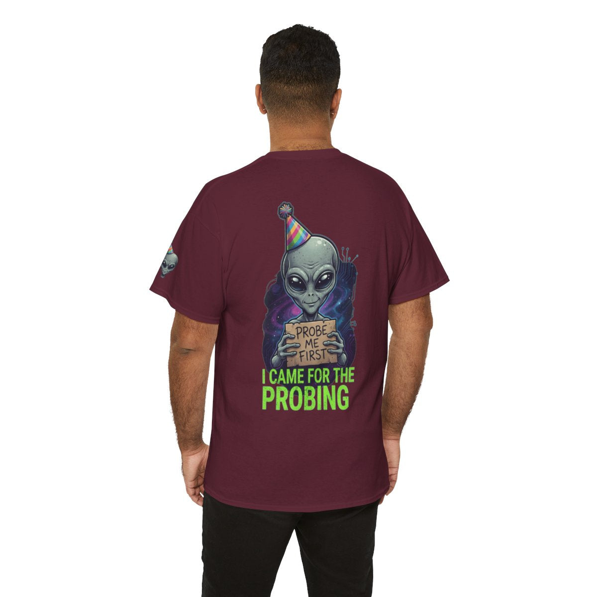 Color: Maroon | I Came For the Probing Premium Graphic Tee