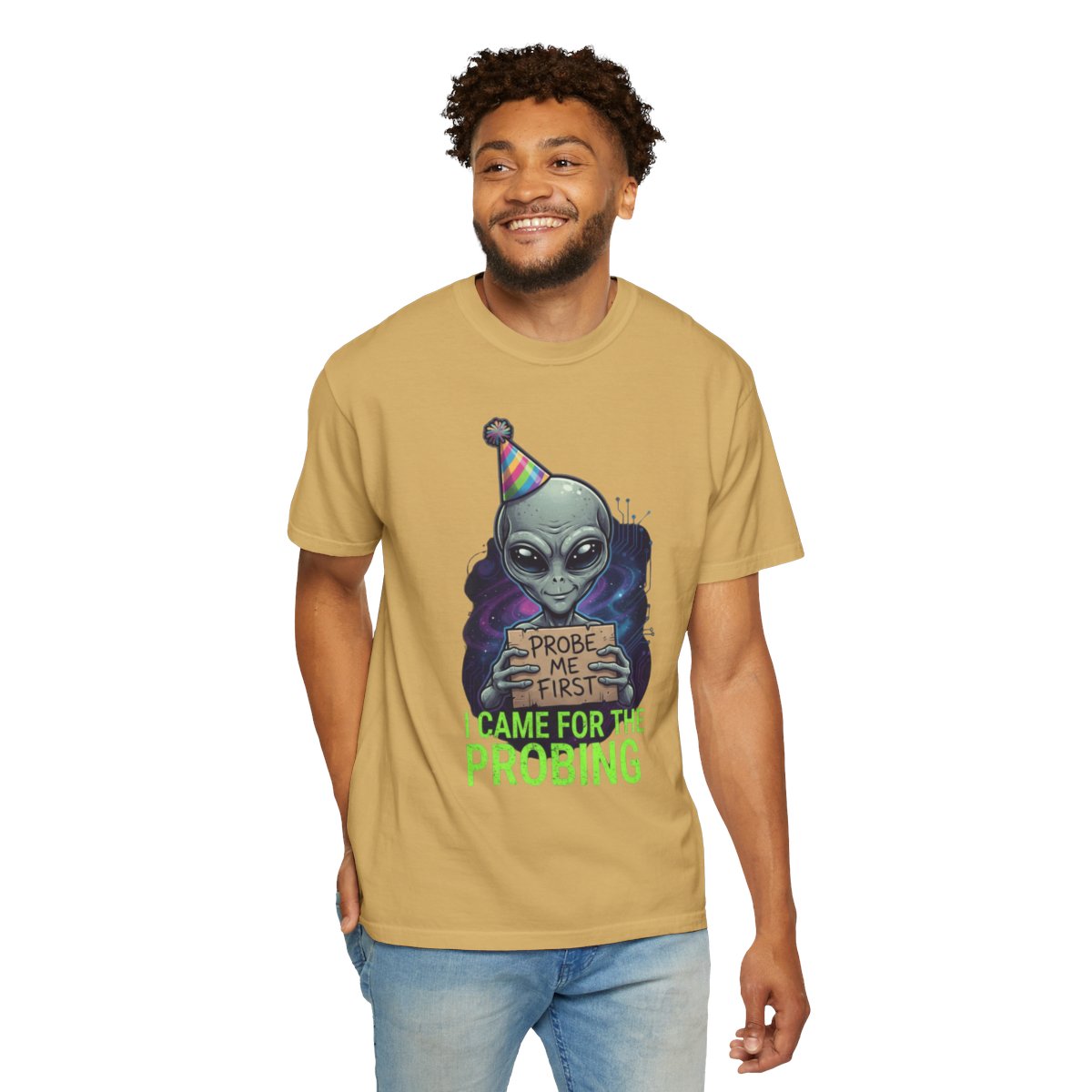 Color: Mustard | I Came For the Probing Unisex Garment-Dyed Tee