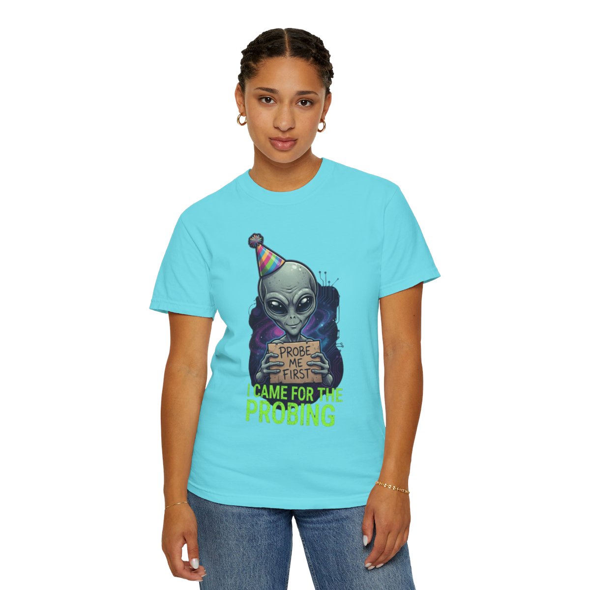 Color: Lagoon Blue | I Came For the Probing Unisex Garment-Dyed Tee