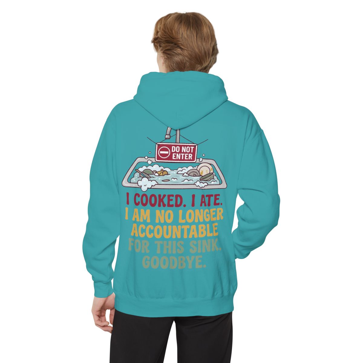 Color: Seafoam | I Cooked I Ate Garment-Dyed Hoodie