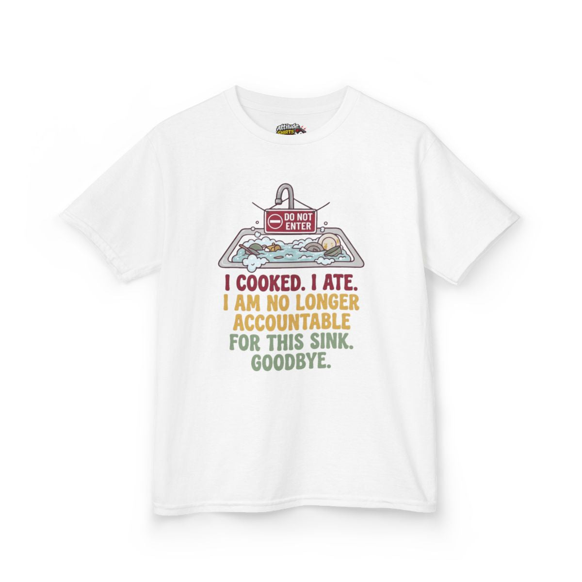 Color: White | I Cooked I Ate Kids Tee