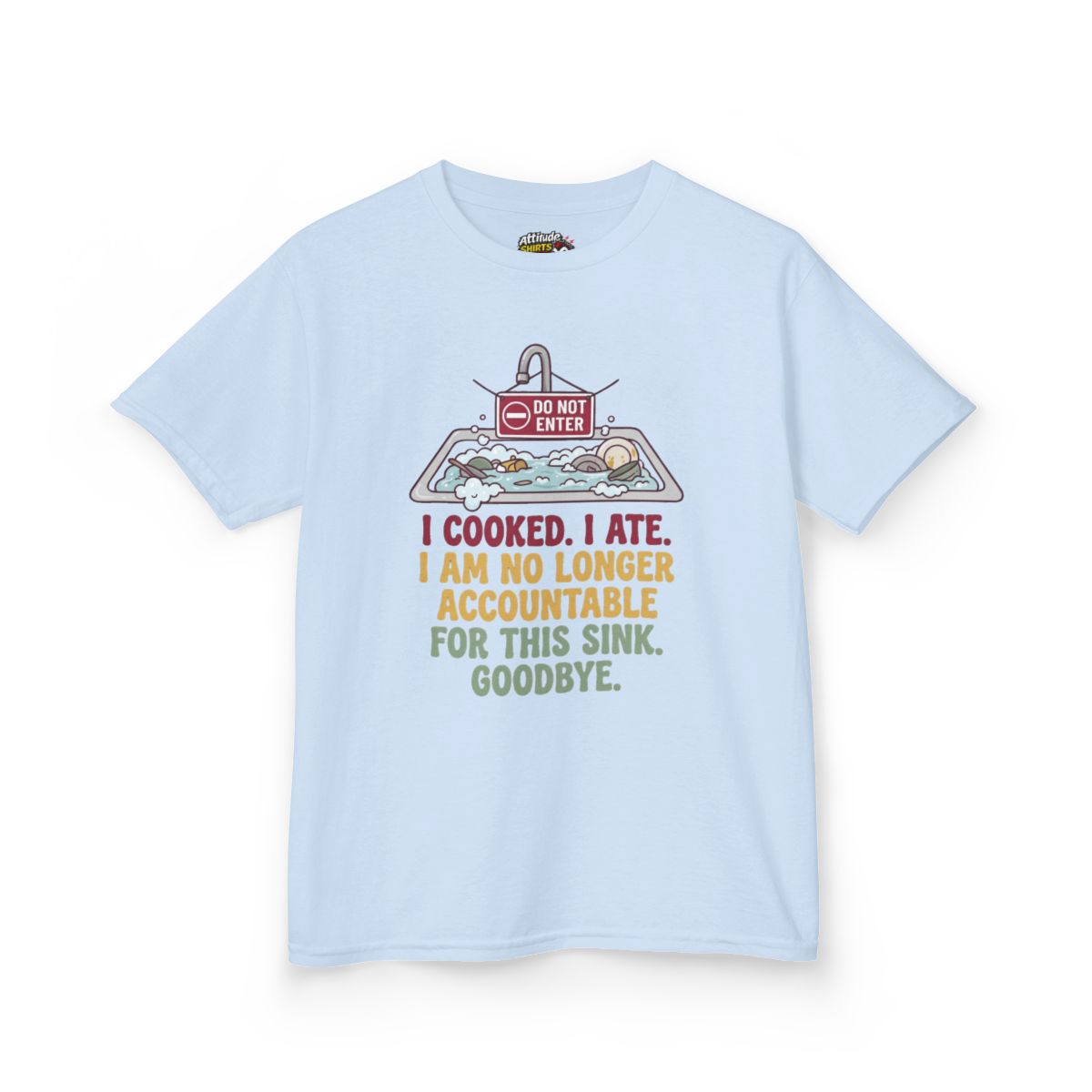 Color: Light Blue | I Cooked I Ate Kids Tee