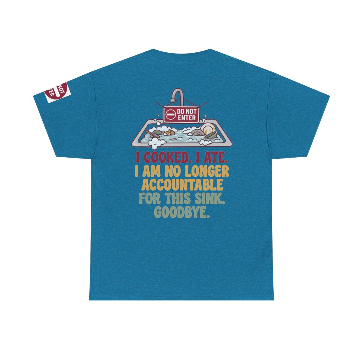 Color: Antique Sapphire | I Cooked I Ate Premium Graphic Tee