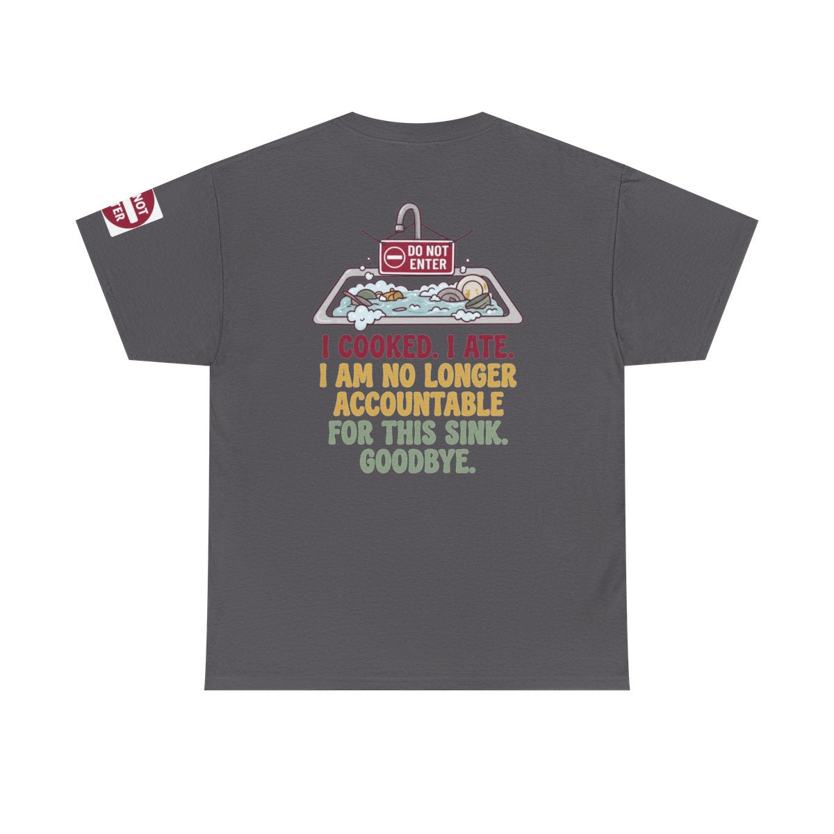 Color: Charcoal | I Cooked I Ate Premium Graphic Tee