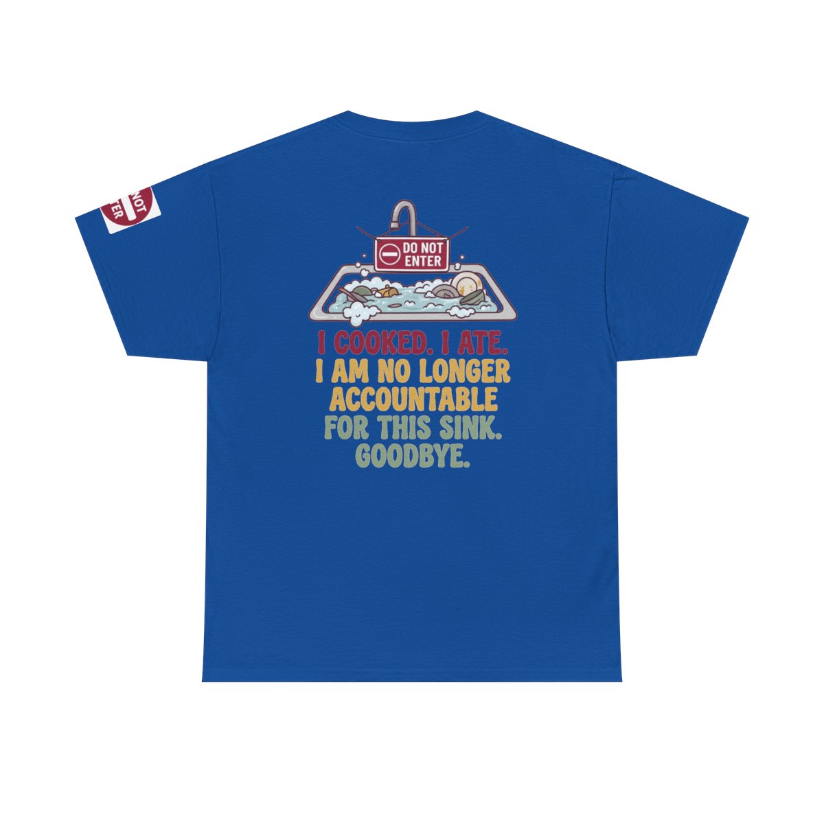 Color: Royal | I Cooked I Ate Premium Graphic Tee