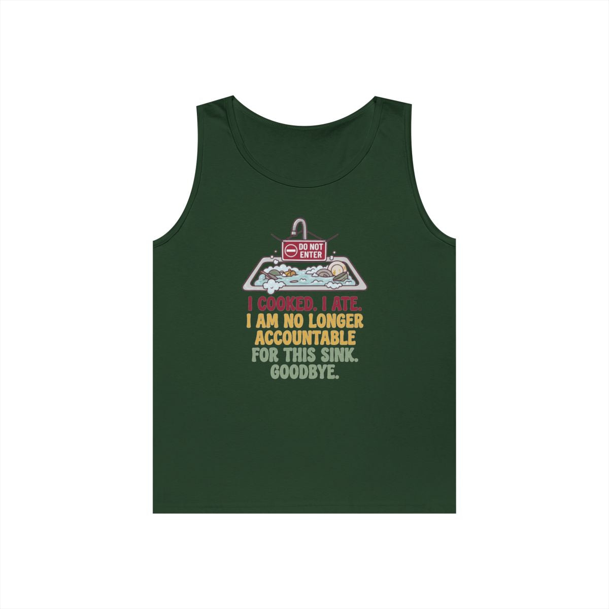 Color: Forest Green | I Cooked I Ate Tank Top