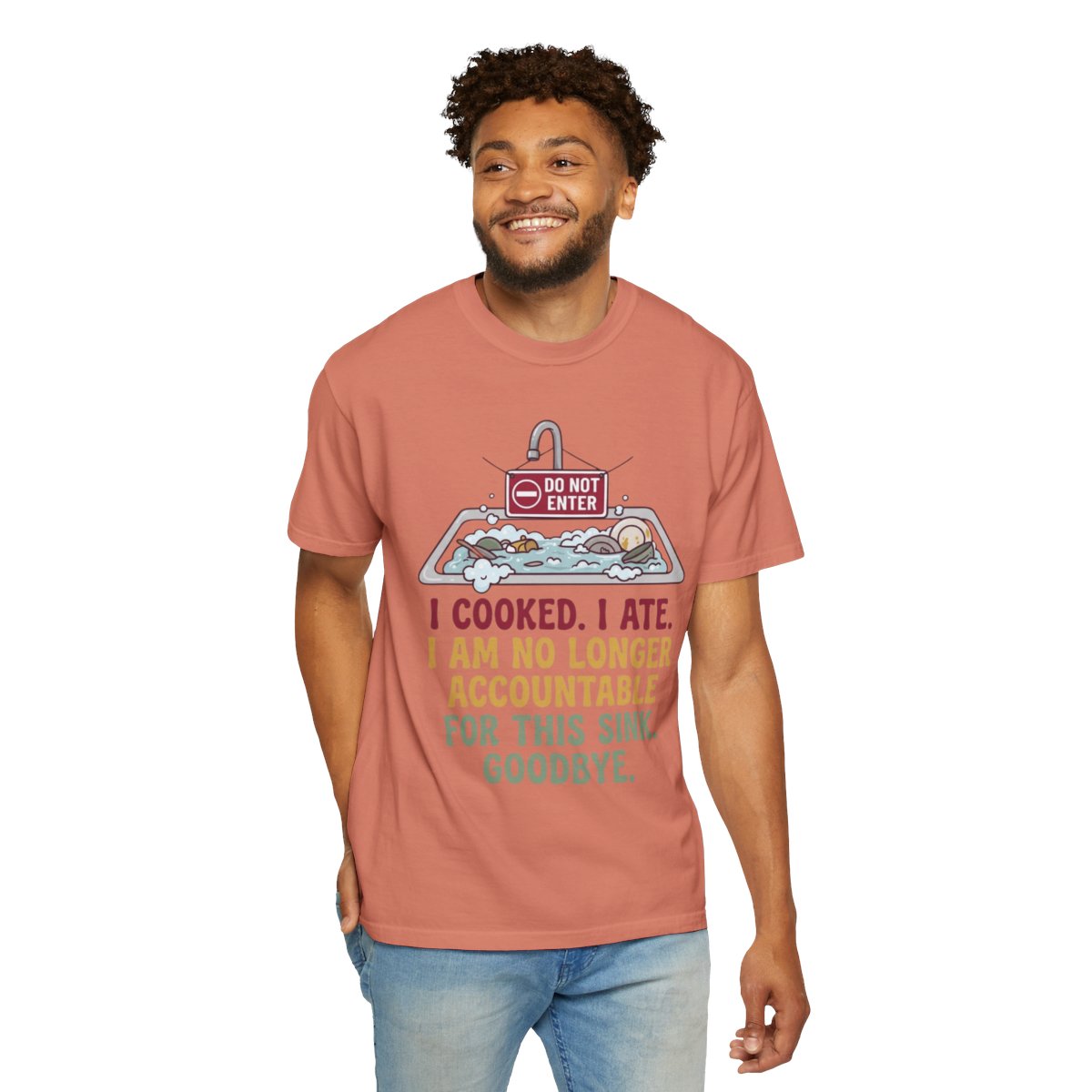 Color: Terracotta | I Cooked I Ate Unisex Garment-Dyed Tee