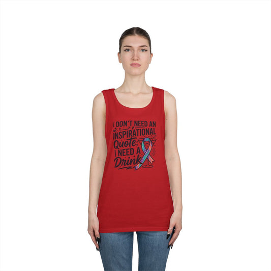 Color: Red | I Don't Need An Inspirational Quote Tank Top