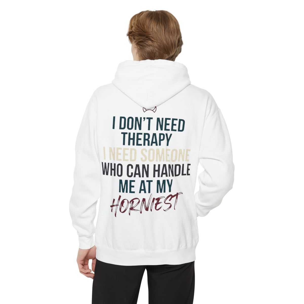 Color: White | I Don't Need Therapy Garment-Dyed Hoodie