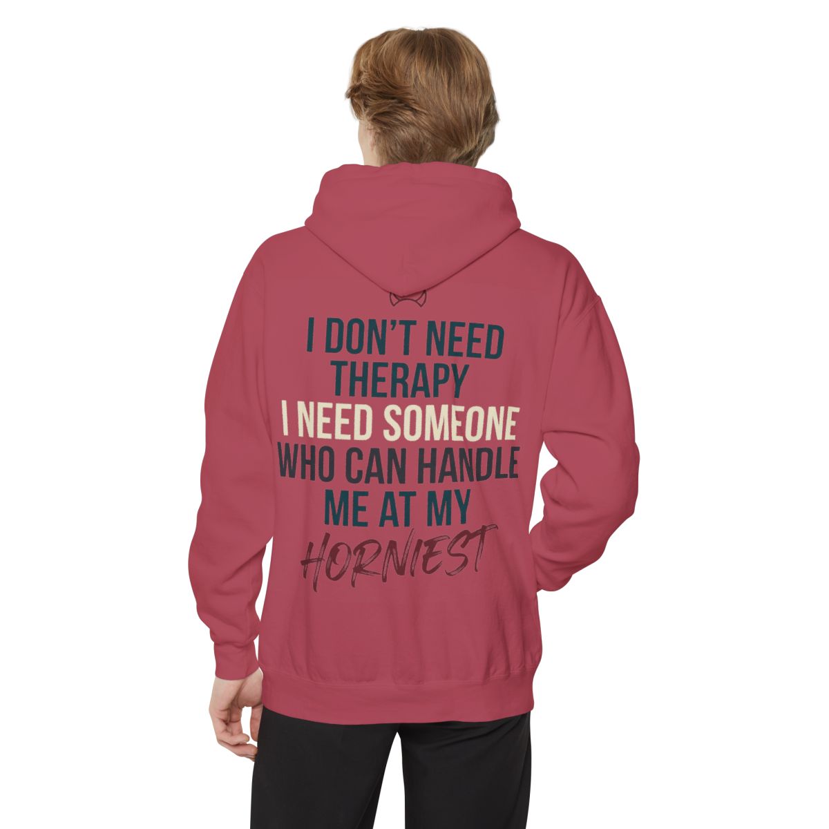 Color: Crimson | I Don't Need Therapy Garment-Dyed Hoodie
