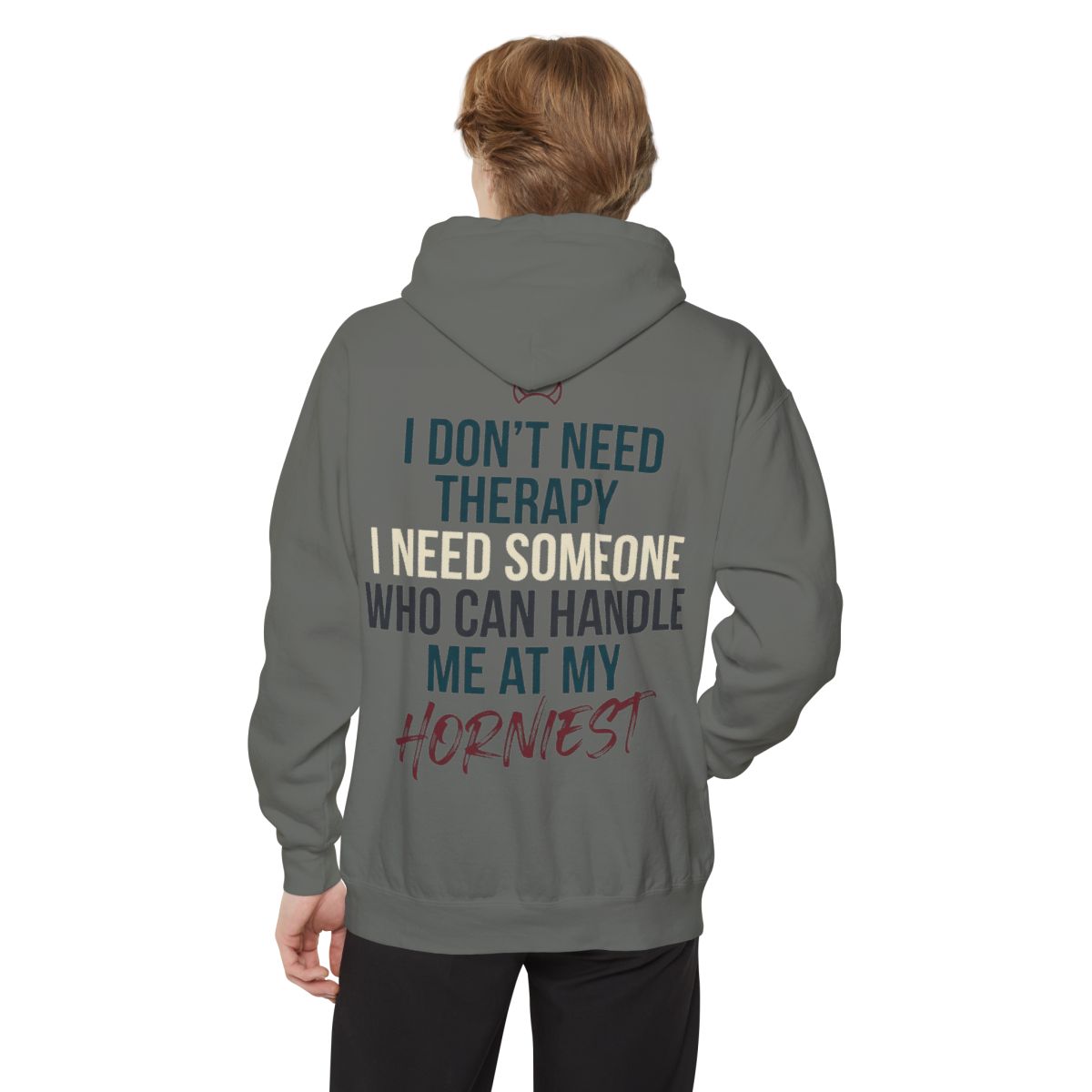 Color: Grey | I Don't Need Therapy Garment-Dyed Hoodie
