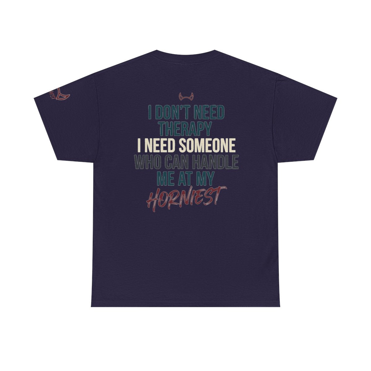 Color: Blackberry | I Don't Need Therapy Premium Graphic Tee