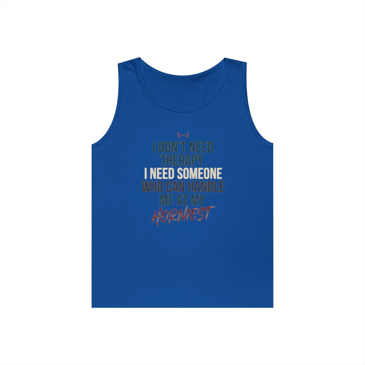 Color: Royal | I Don't Need Therapy Tank Top