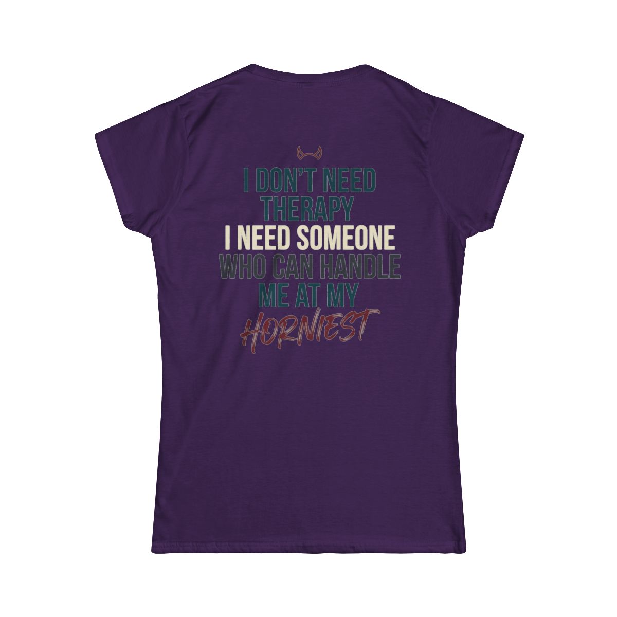 Color: Purple | I Don't Need Therapy Women's Tee