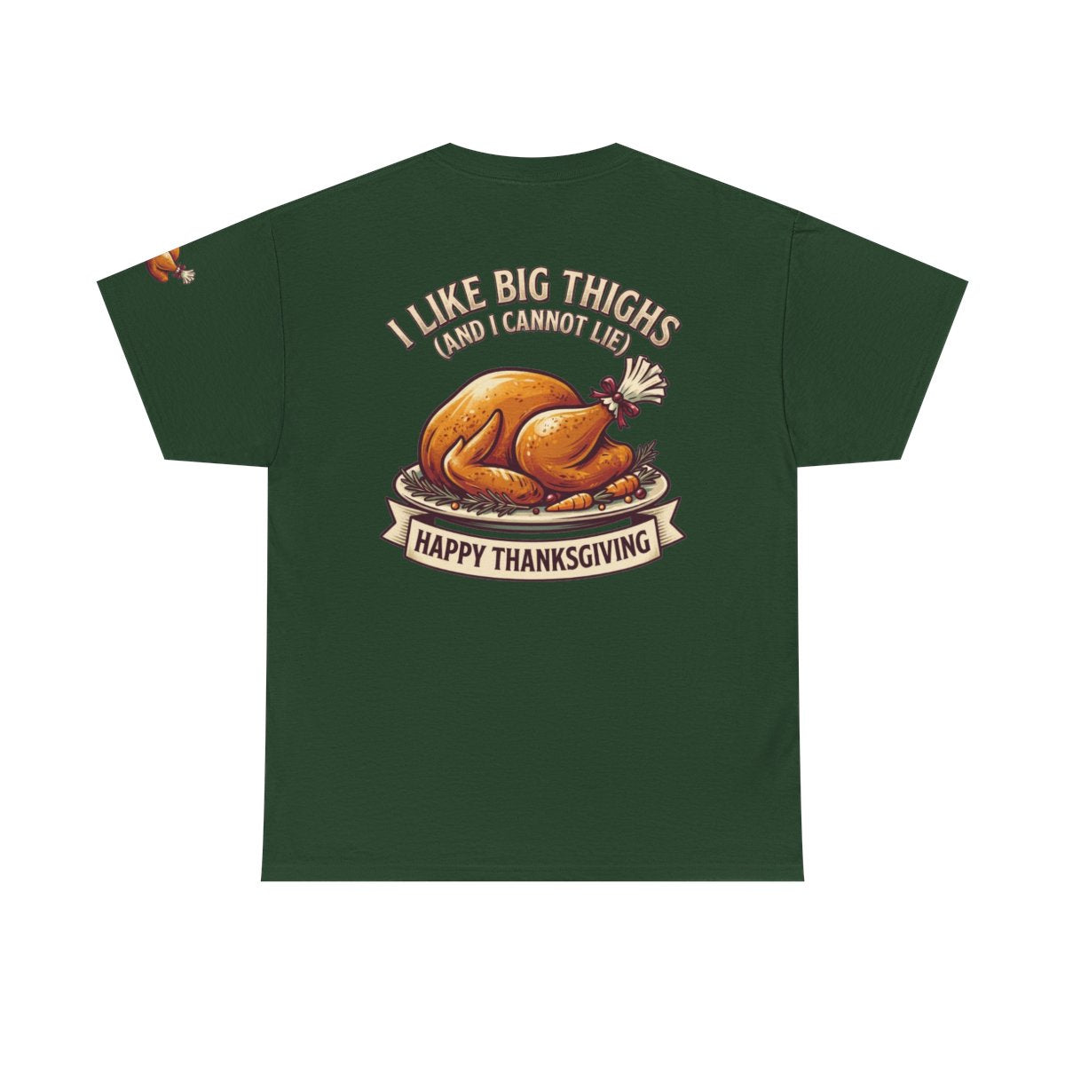 Color: Forest Green | I Like Big Thighs Premium Graphic Tee