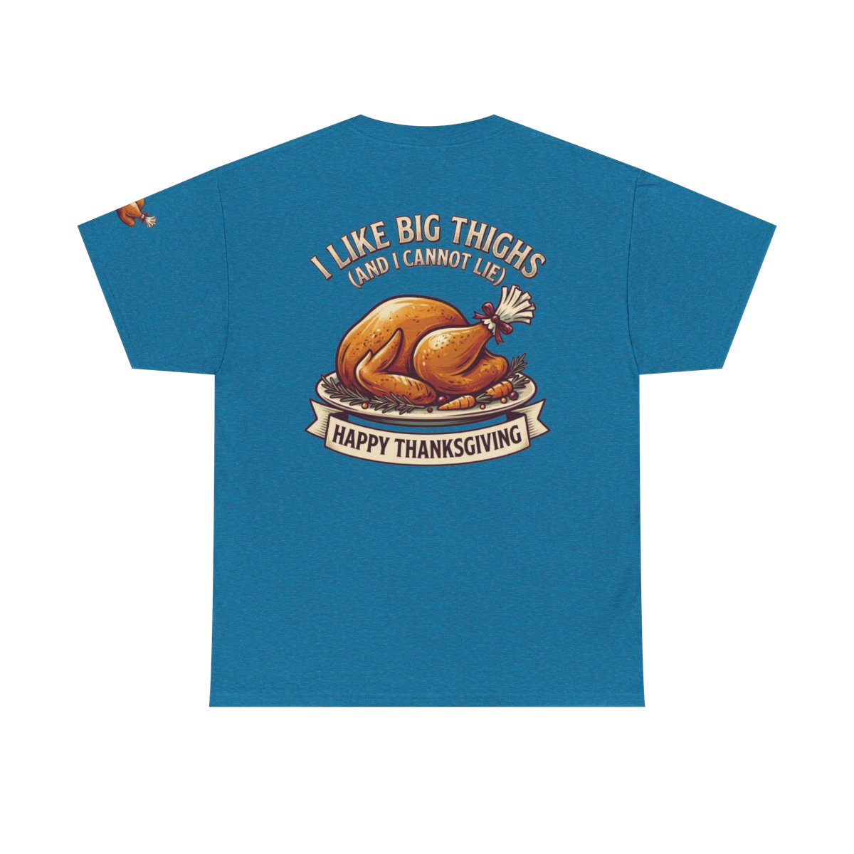 Color: Antique Sapphire | I Like Big Thighs Premium Graphic Tee