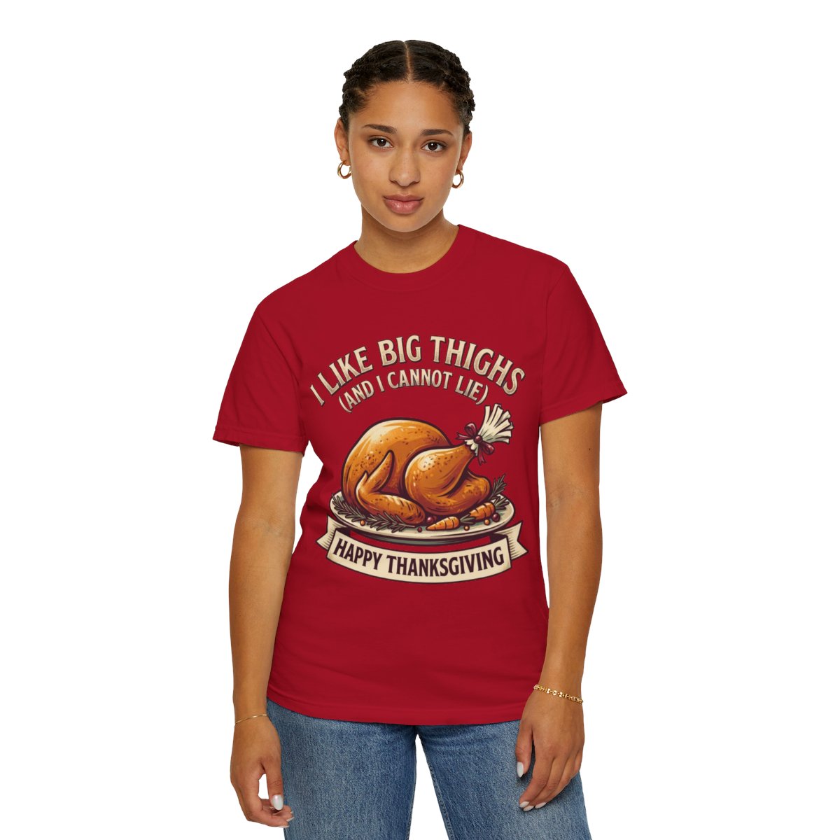 Color: Red | I Like Big Thighs Unisex Garment-Dyed Tee