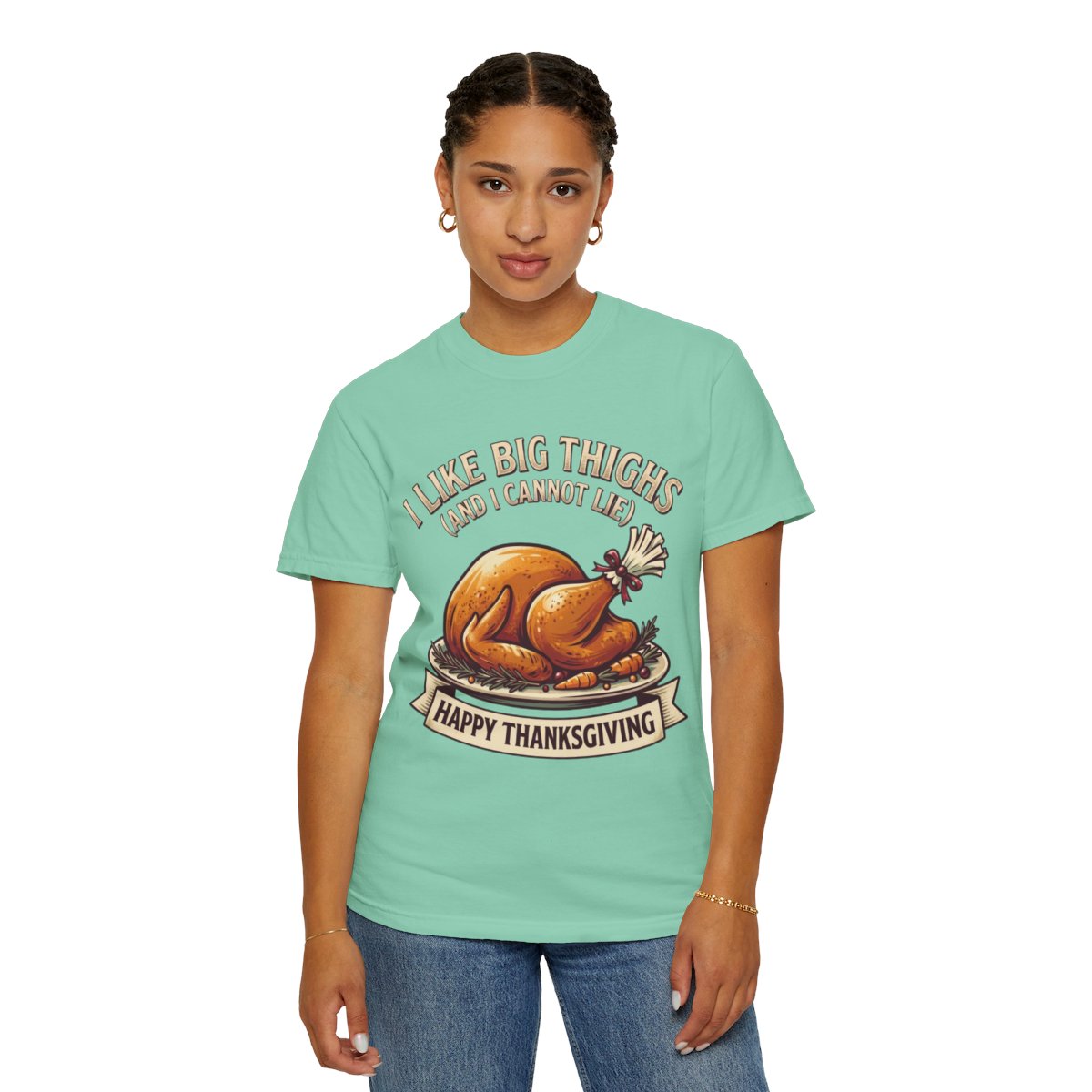 Color: Island Reef | I Like Big Thighs Unisex Garment-Dyed Tee