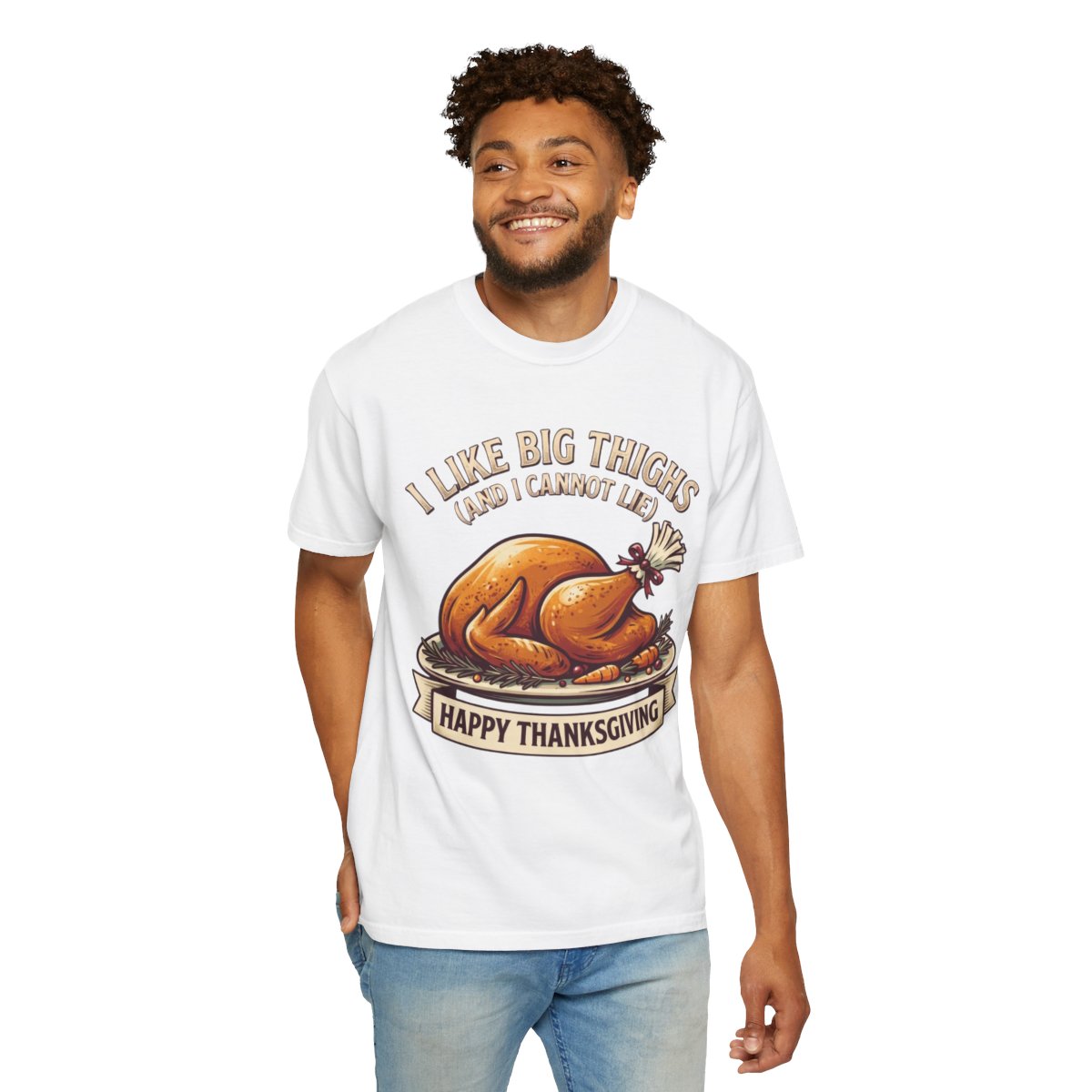 Color: White | I Like Big Thighs Unisex Garment-Dyed Tee