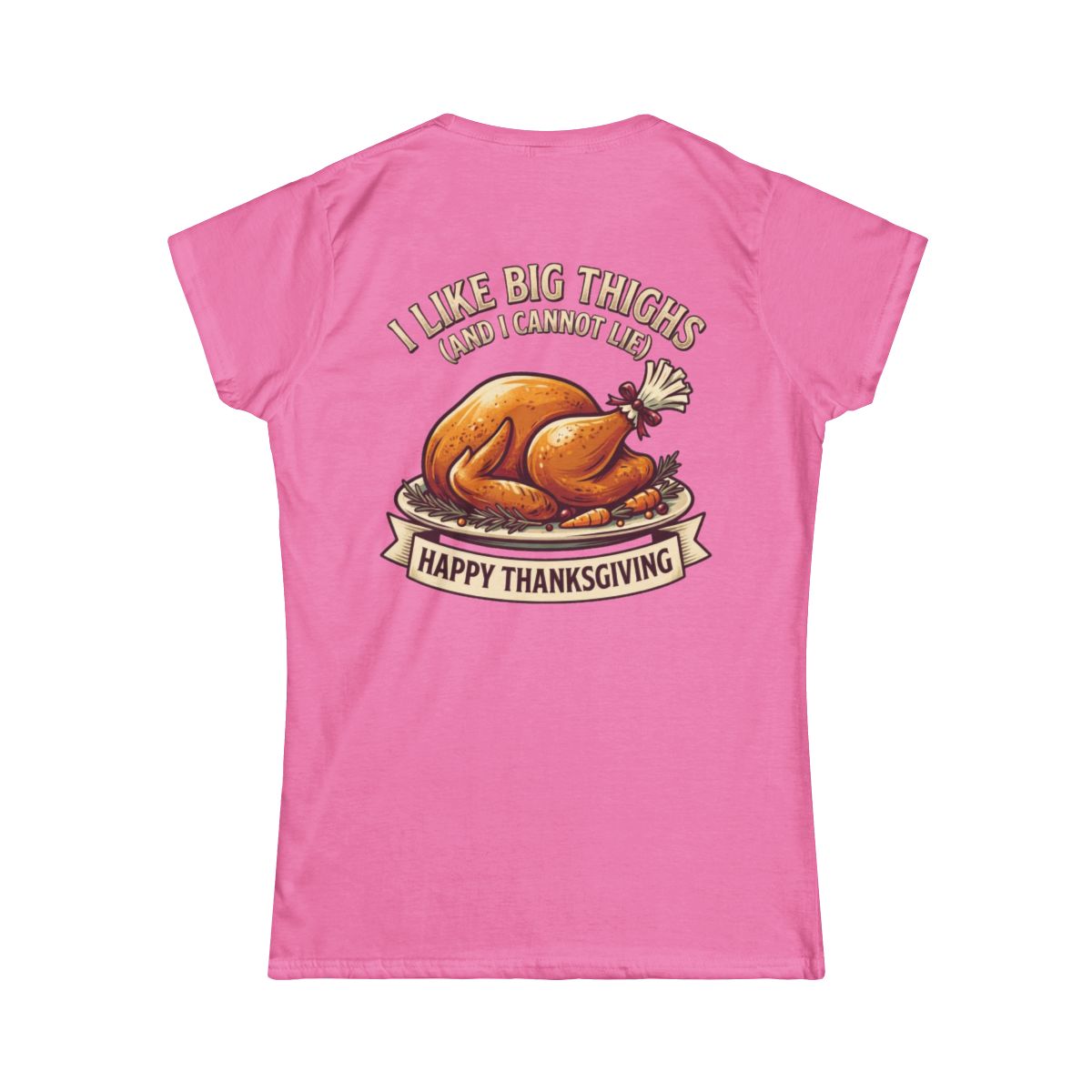 Color: Azalea | I Like Big Thighs Women's Tee