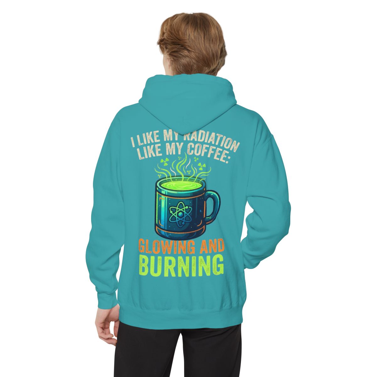 Color: Seafoam | I Like My Radiation Like My Coffee Garment-Dyed Hoodie