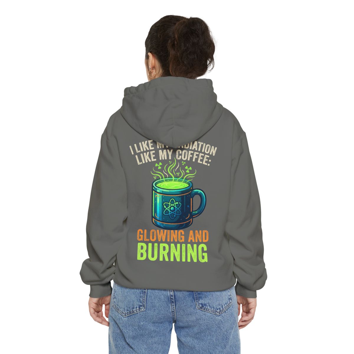 Color: Grey | I Like My Radiation Like My Coffee Garment-Dyed Hoodie