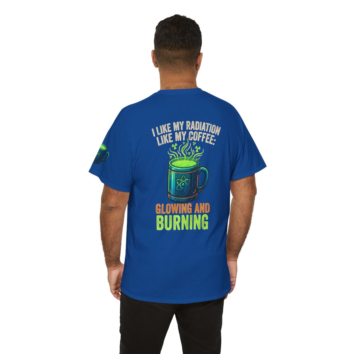 Color: Royal | I Like My Radiation Like My Coffee Premium Graphic Tee