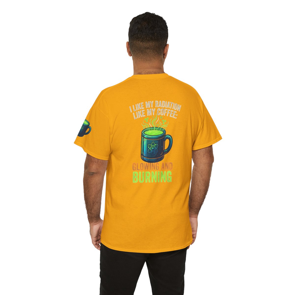 Color: Gold | I Like My Radiation Like My Coffee Premium Graphic Tee